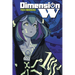 Dimension W, Volume 1