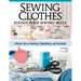 Sewing Clothes - Elevate Your Sewing Skills: A Master Class in Finishing, Embellishing, and the Details