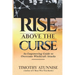 Rise Above the Curse: An Empowering Guide to Overcome Witchcraft Attacks