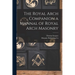 The Royal Arch Companion a Mannal of Royal Arch Masonry