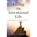 Living The Intentional Life: The Life You Were Born To Live