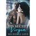 His Secret Virgin: A Forbidden Romance