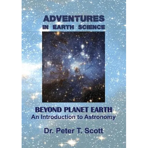 Adventures in Earth Science Beyond Planet Earth: An Introduction to Astronomy