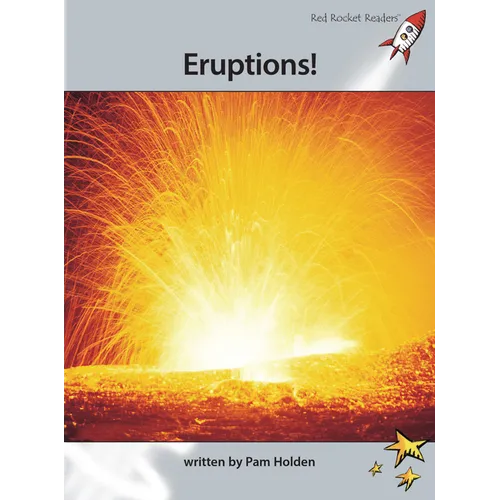 Eruptions!