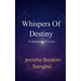 Whispers Of Destiny
