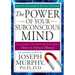 The Power of Your Subconscious Mind: Unlock the Secrets Within