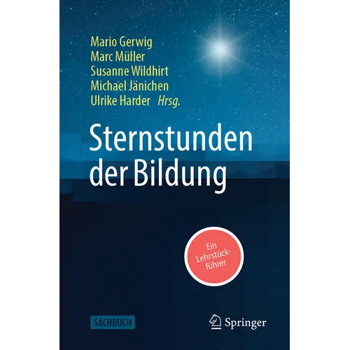 Sternstunden Der Bildung: Ein Lehrstückführer
