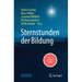Sternstunden Der Bildung: Ein Lehrstückführer
