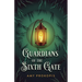 Guardians of the Sixth Gate