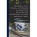 Industrial Arts Design, a Textbook of Practical Methods for Students, Teachers, and Craftsmen