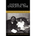 Father and Daughter Time: Conversations from the Heart