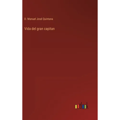 Vida del gran capitan