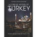 A Concise History of Turkey: The History and Legacy of Turkey from Antiquity to Today