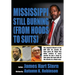 Mississippi Still Burning: (from Hoods to Suits)
