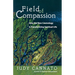 Field of Compassion: How the New Cosmology Is Transforming Spiritual Life