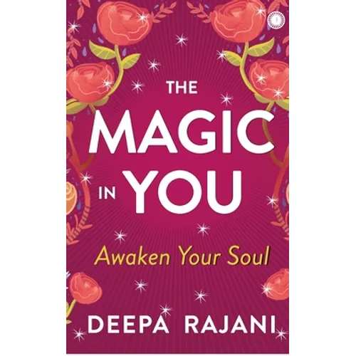 The Magic in You