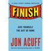 Finish: Give Yourself the Gift of Done