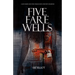 Five Farewells - A Southern Life with Dissociative Identity Disorder