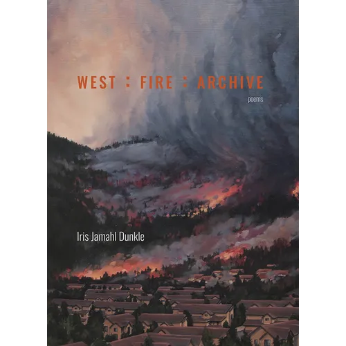 West: Fire: Archive