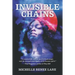 Invisible Chains