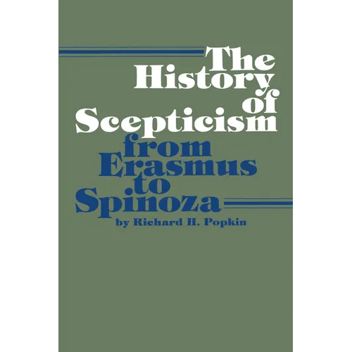 The History of Scepticism from Erasmus to Spinoza - Paperback