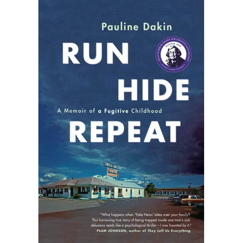 Run, Hide, Repeat: A Memoir of a Fugitive Childhood