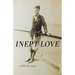 Inept Love