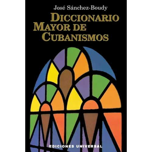 Diccionario Mayor de Cubanismos