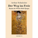 Der Weg ins Freie: Roman der Wiener Belle Époque