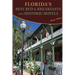 Florida's Best Bed & Breakfasts and Historic Hotels