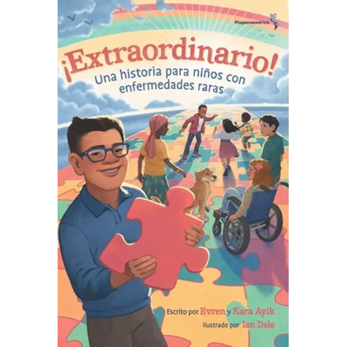 ¡Extraordinario! Una historia para niños con enfermedades raras (Hispanoamérica)