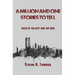 A Million And One Stories To Tell: Tales Of The City And The Soul