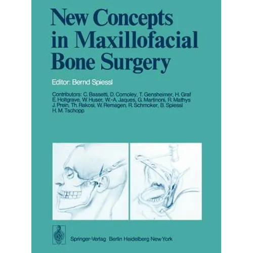 New Concepts in Maxillofacial Bone Surgery