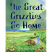 The Great Grizzlies Go Home