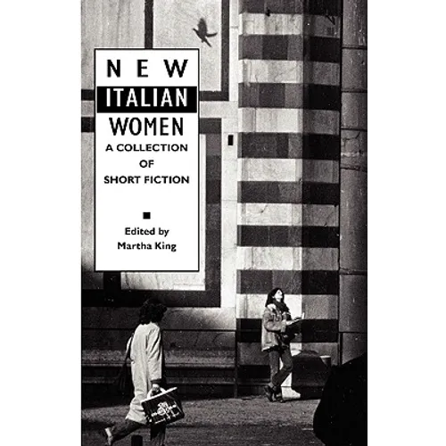 New Italian Women: A Collection of Short Fiction
