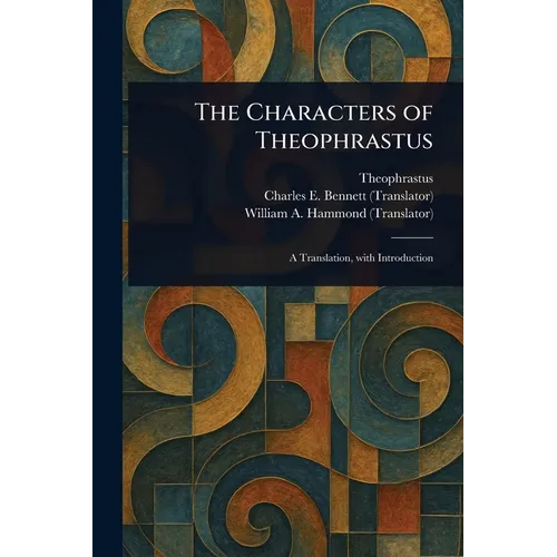 The Characters of Theophrastus