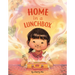 Home in a Lunchbox: (A Caldecott Honor Book)