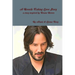 A Breath-Taking Love Story A story inspired by Keanu Reeves