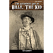 The Authentic Life of Billy, The Kid