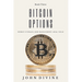 Bitcoin Options: Energy Storage, Risk Management, Real Yield