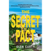 The Secret Pact: The Battle Ends, the War Continues in Secret