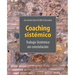 Coaching Sistémico: trabajo Sistemico sin constelacion