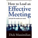 How to Lead an Effective Meeting (and get the results you want)