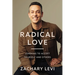 Radical Love: Learning to Accept Yourself and Others