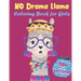 No Drama Llama Coloring Book for Girls: A fun, unique coloring book for girls ages 6-12 with 50 detailed mandala styled illustrations and funny llama