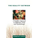 The Reality Between: A Buddhist Approach to Addiction, Grief, and Psychotherapy