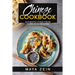Chinese Cookbook: Authentic Food From China In 50 Recipes