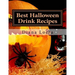 Best Halloween Drink Recipes: Spooktacularly Delicious Halloween Drinks