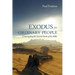 Exodus for Ordinary People: Unwrapping the Second Book of the Bible