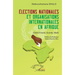 Élections nationales et organisations internationales en Afrique: (Côte d'Ivoire, Guinée, Mali)